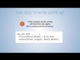 Sparklyr: Using Spark with RMarkdown | RStudio Webinar - 2016
