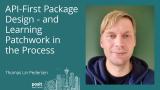 Thomas Lin Pedersen - API-first package design — and learning patchwork in the process