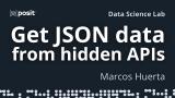 Inspecting websites to find JSON data APIs | Marcos Huerta | Data Science Lab